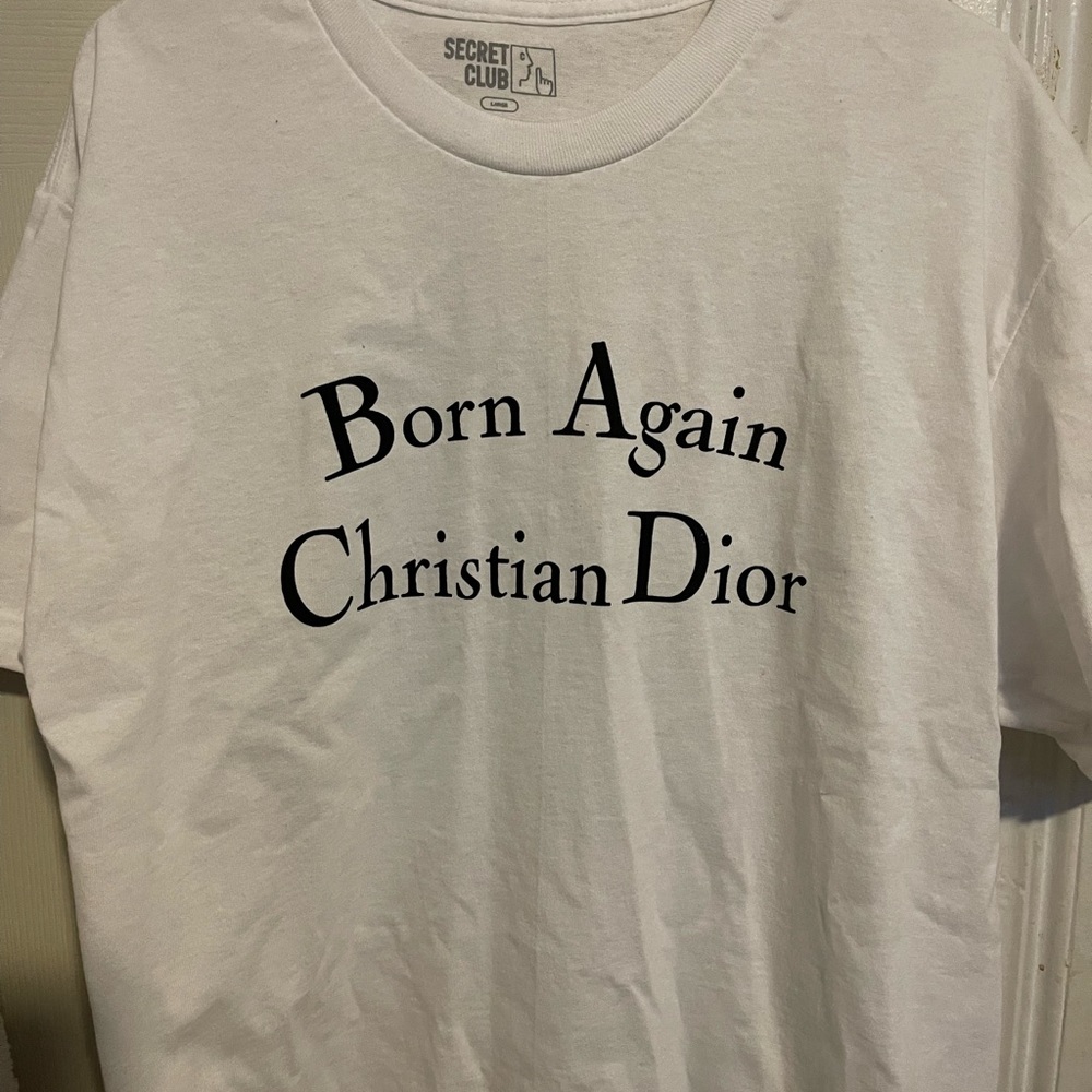 born again Christian Dior t shirt